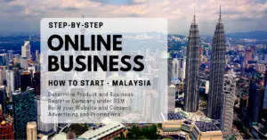 HOW TO SET UP ONLINE BUSINESS IN MALAYSIA